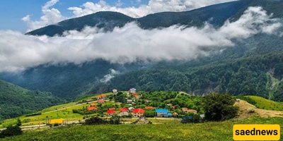 You’ll Feel Like You’ve Found Paradise( Javaherdeh, Ramsar’s Mountain Village)