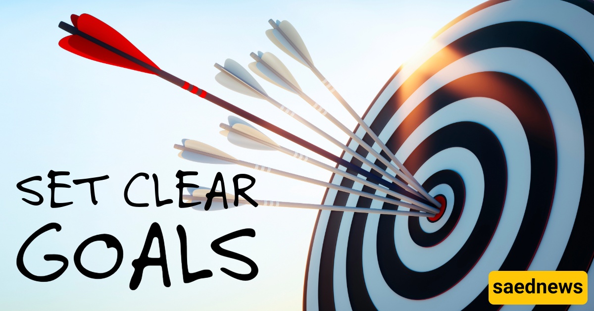 Start With Clear And Realistic Goals