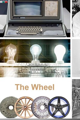 From the Wheel to the Internet: Inventions that Transformed Human Life