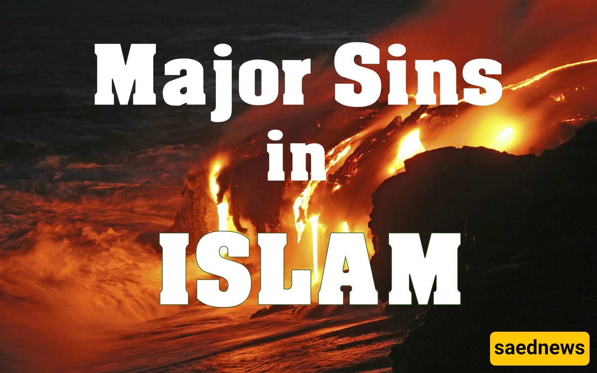 What Is a Major Sin (Gunāh-e Kabīrah) in Islam?