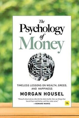 What We Learn From “The Psychology of Money” Book