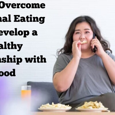 What Is Emotional Eating And How Can We Prevent it?