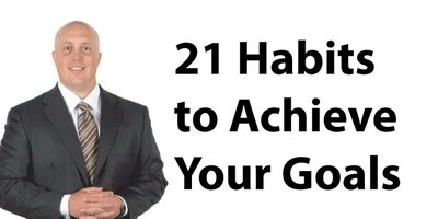 21 Habits That Successful People Have / The Key to Achieving Success is in These Few Steps