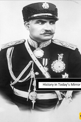History Through Today’s Lens: Reza Shah Pahlavi — From His Coronation Day At Golestan Palace To His Luxurious Residence In The Heart Of The Forests Of Mauritius Island