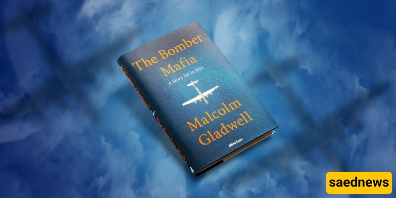 Book Recommendation : "The Bomber Mafia" by Malcolm Gladwell: A Tale of Two Generals