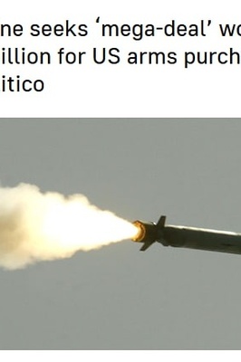 Ukraine Seeks $90 Billion ‘Mega-Deal’ for U.S. Arms Purchases