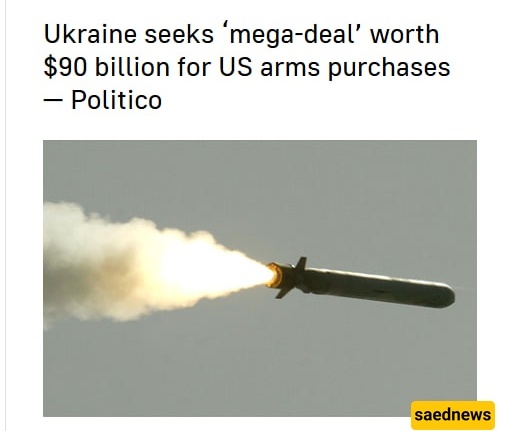 Ukraine Seeks $90 Billion ‘Mega-Deal’ for U.S. Arms Purchases