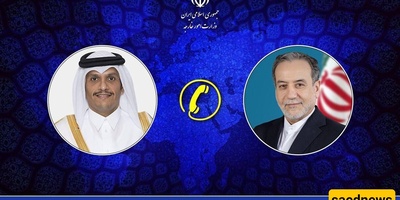 Iranian, Qatari Foreign Ministers Discuss Bilateral Ties, Regional Developments