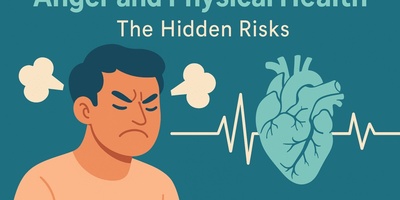 The Impact of Anger on Physical Health: The Hidden Risks of Chronic Anger