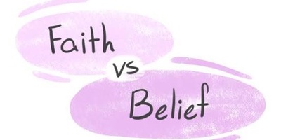 What Is the Difference Between Faith and Belief?