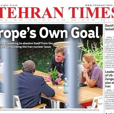 Front Pages of Iran's English Dailies on July 28